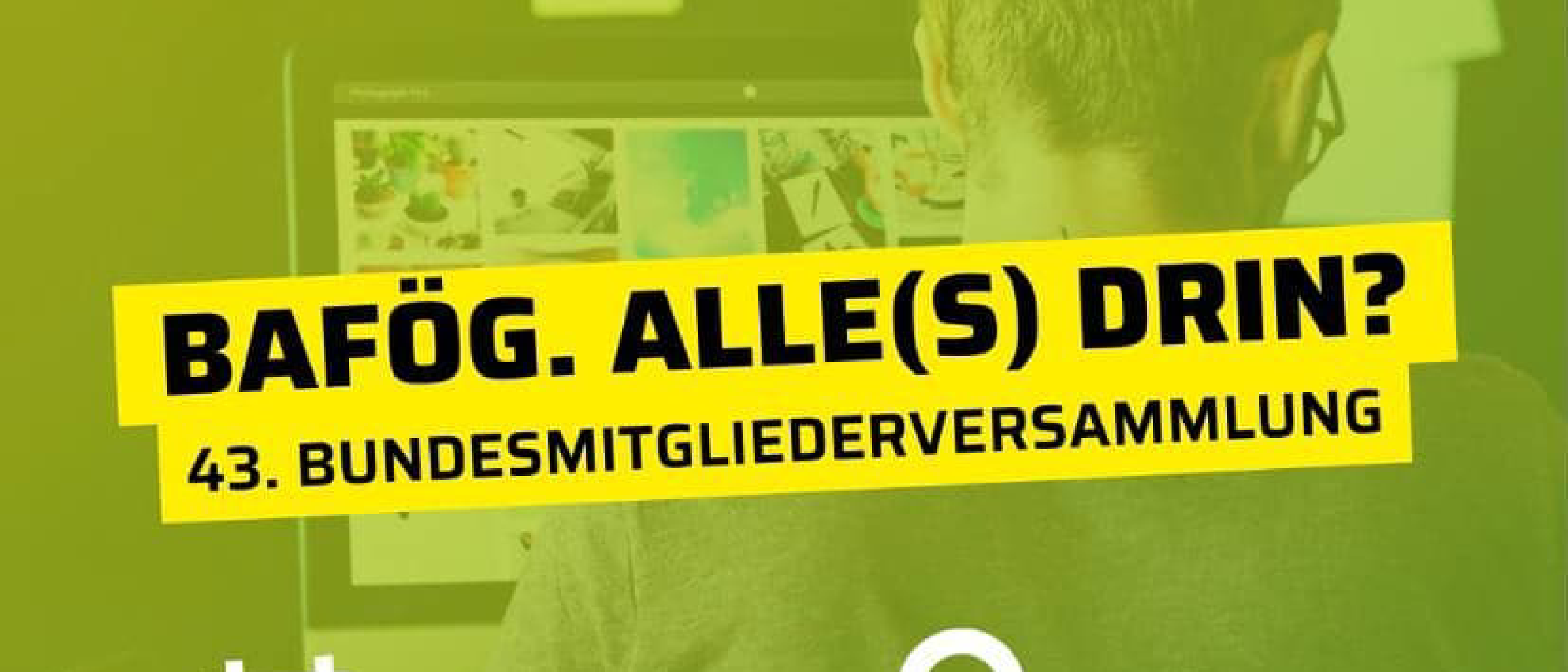 Bafög. Alle(s) drin?!