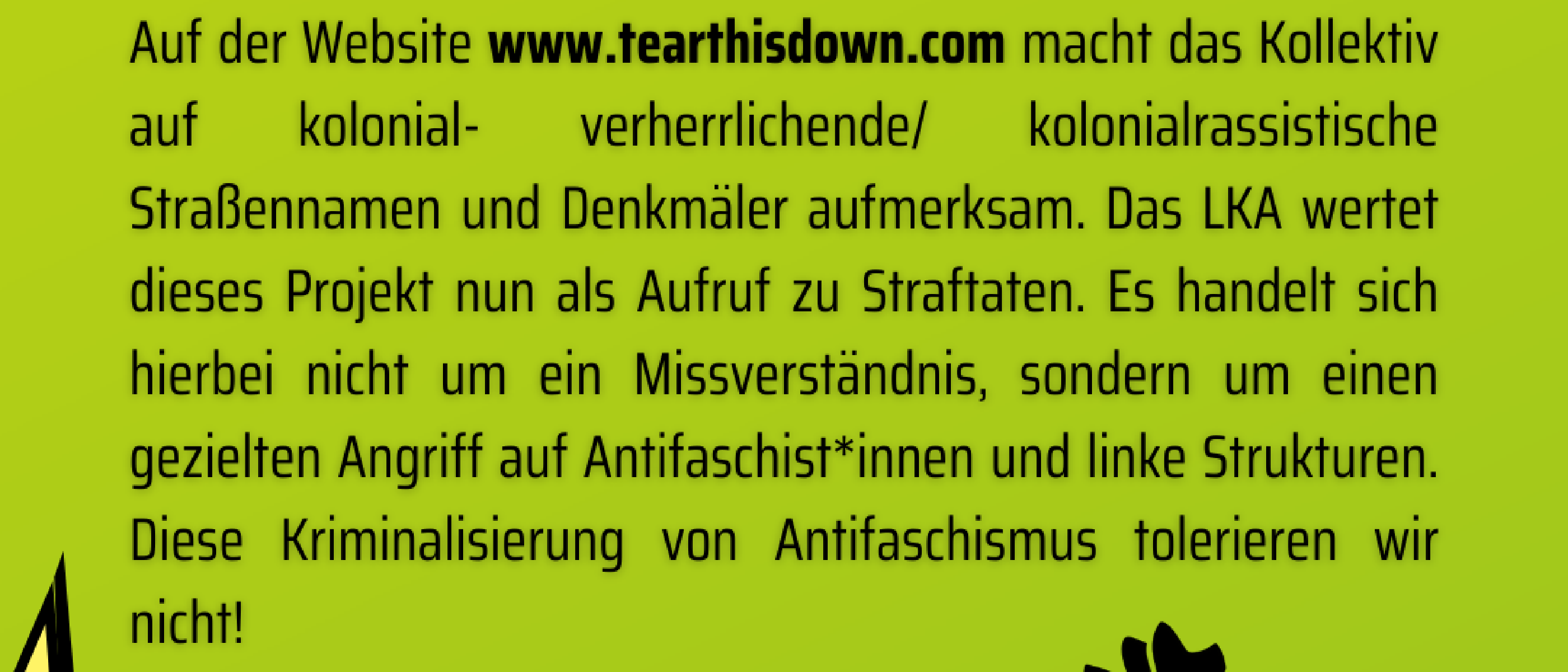 Campusgrün solidarisiert sich mit dem Peng! Kollektiv und dessen Projekt #tearthisdown
