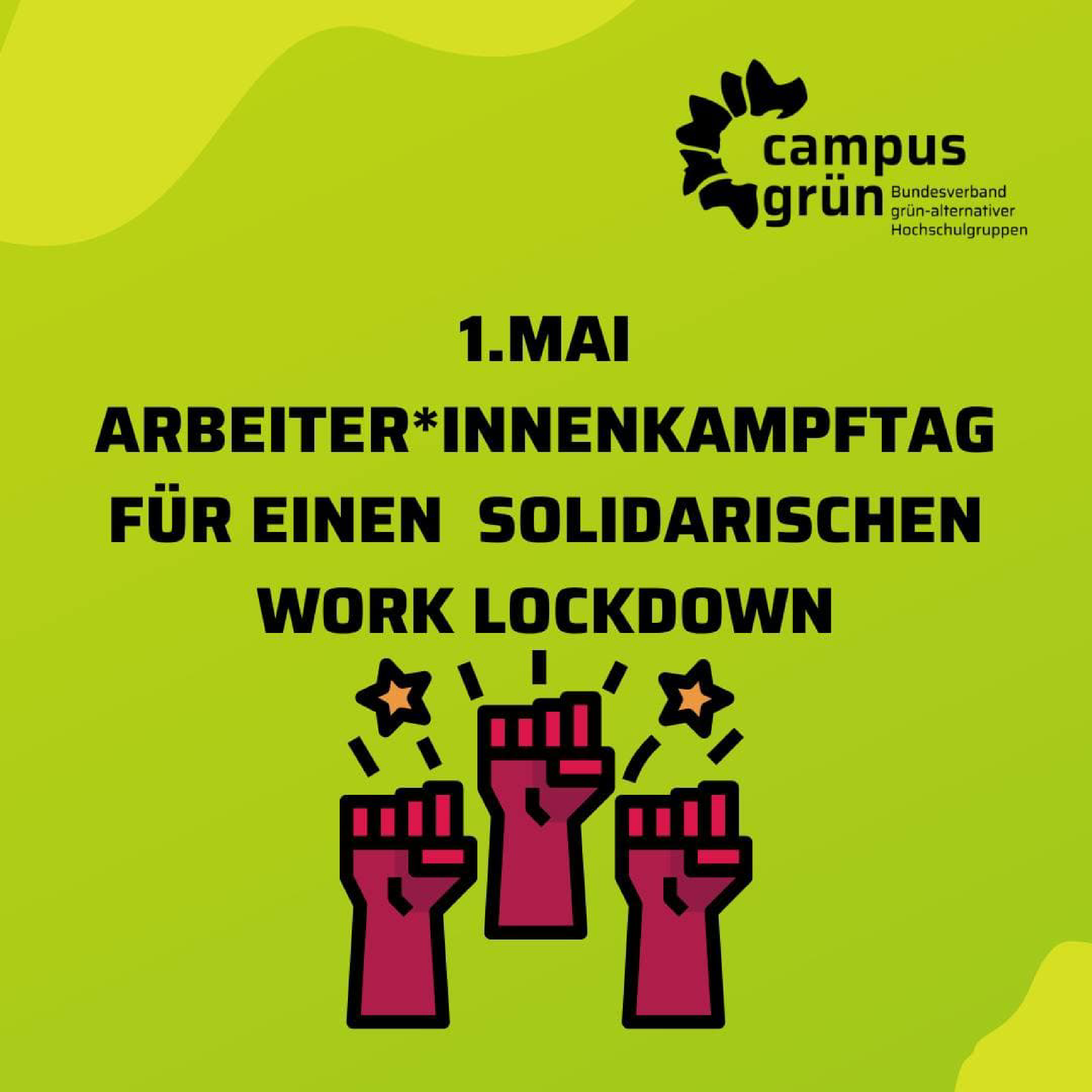 Zum Arbeiter*innen Kampftag, für einen solidarischen Worklockdown