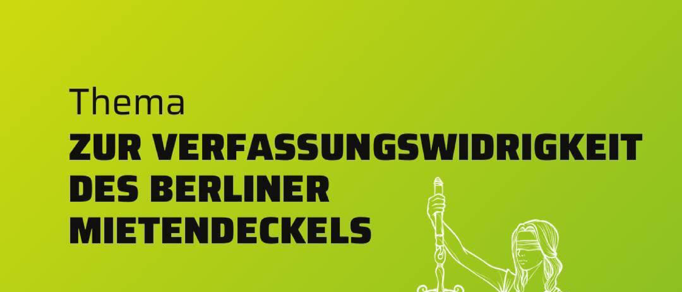Zur Verfassungswidrigkeit des Berliner Mietendeckels